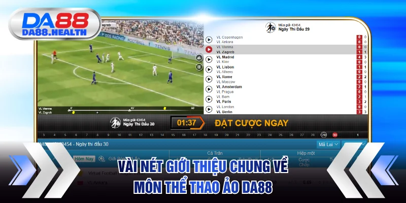 Vài nét giới thiệu chung về môn thể thao ảo DA88